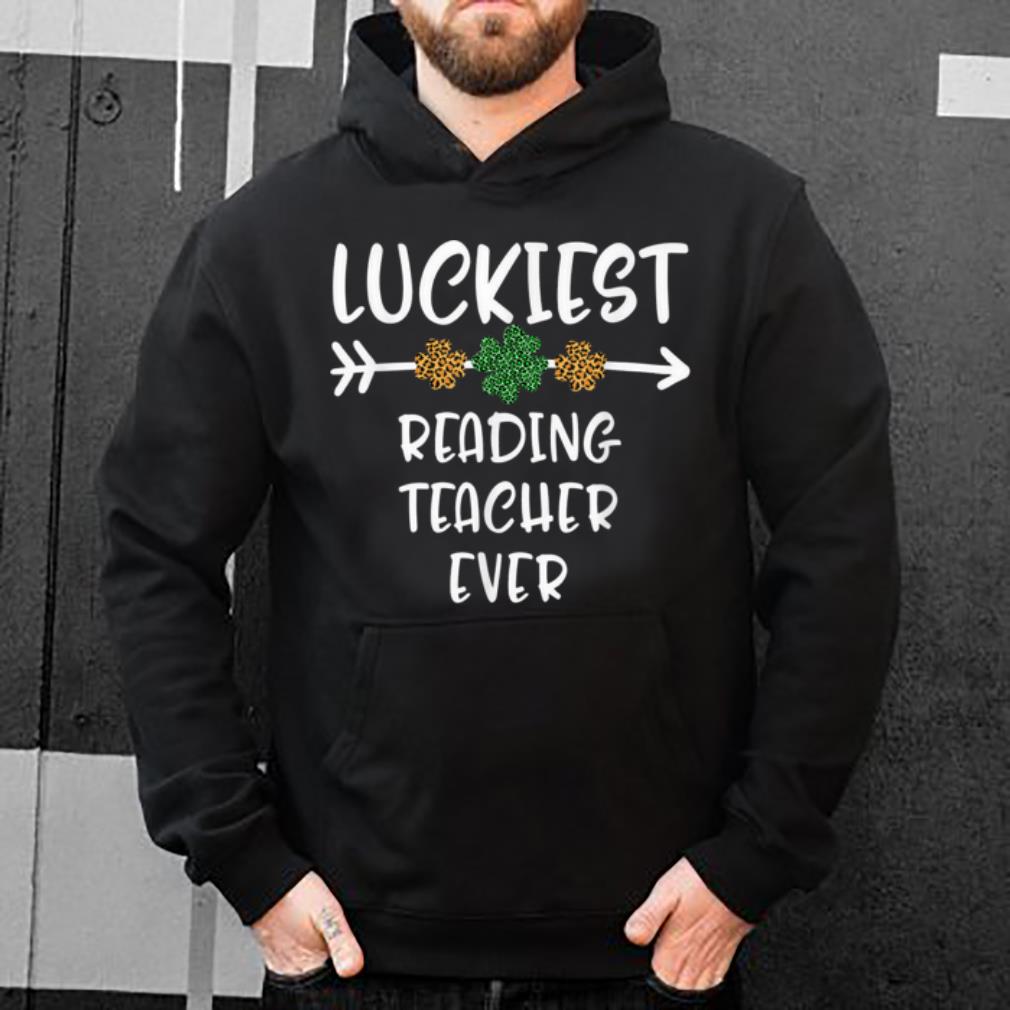 Top St Patricks Day Luckiest Reading Teacher Ever Shamrock Gift shirt 4 - Top St Patricks Day Luckiest Reading Teacher Ever Shamrock Gift shirt