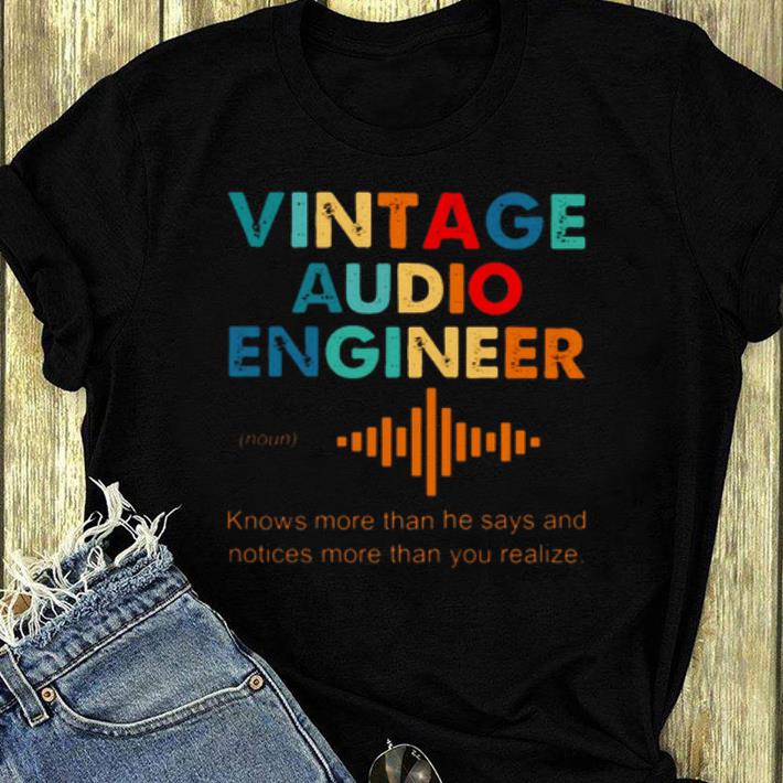 Top Vintage Audio Engineer shirt 4 - Top Vintage Audio Engineer shirt