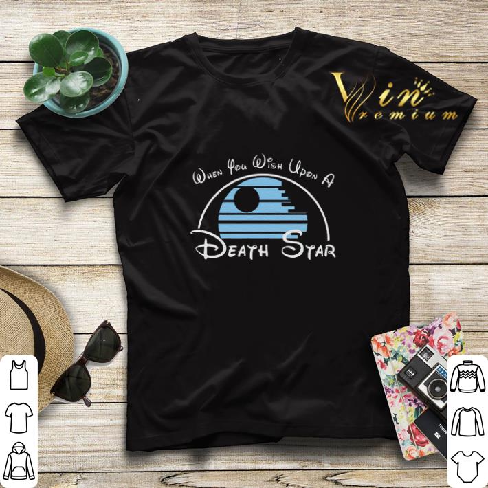 When you wish upon a Death Star Wars shirt sweater 4 - When you wish upon a Death Star Wars shirt sweater