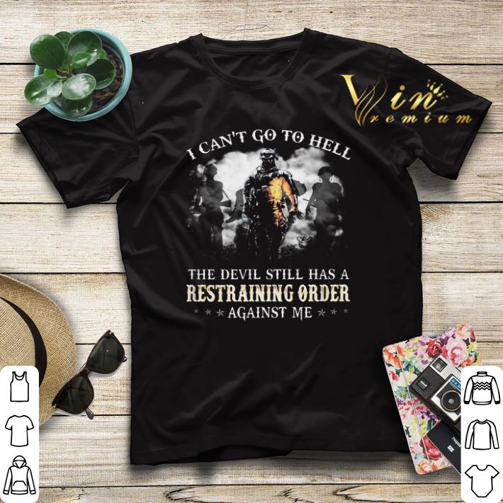 Army i can t go to hell the devil still has a restraining order shirt sweater 4 - Army i can't go to hell the devil still has a restraining order shirt sweater