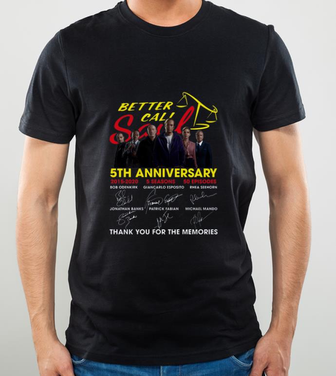 Awesome Better Call Saul 5th Anniversary Thank You For The Memories Signatures shirt 4 - Awesome Better Call Saul 5th Anniversary Thank You For The Memories Signatures shirt