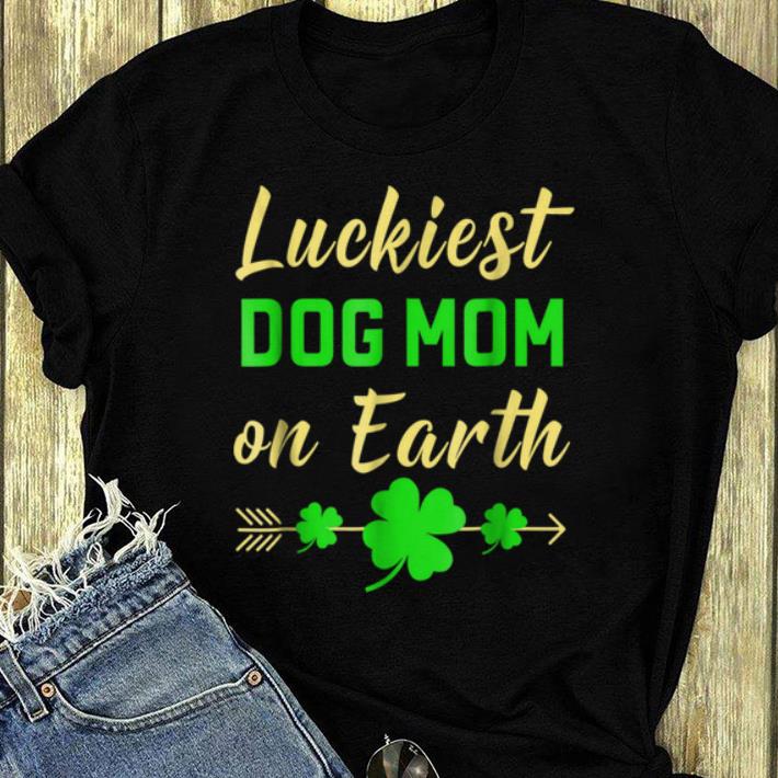 Awesome St Patricks Day Luckiest Dog Mom On Earth Gift shirt 4 - Awesome St Patricks Day Luckiest Dog Mom On Earth Gift shirt