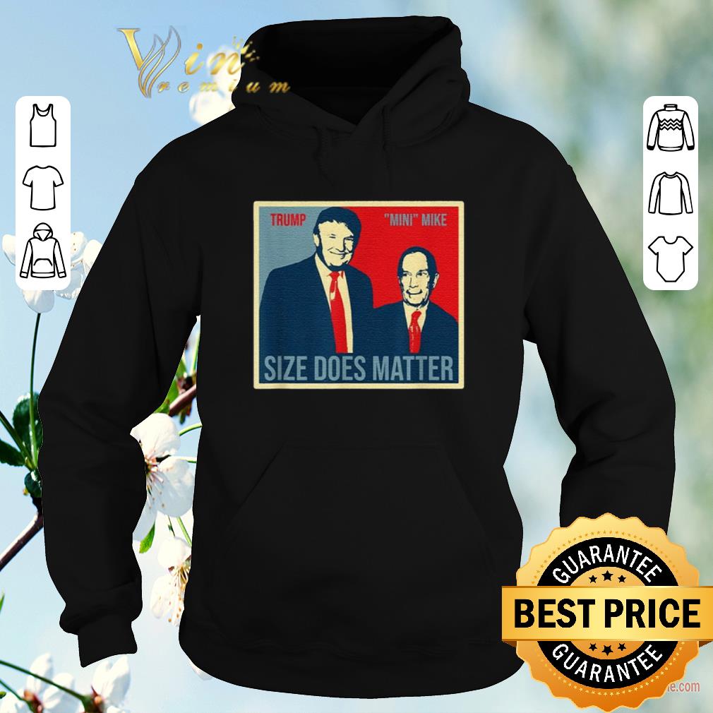 Awesome TRUMP Size Does Matter Mini Mike Bloomberg art shirt sweater 4 - Awesome TRUMP Size Does Matter Mini Mike Bloomberg art shirt sweater