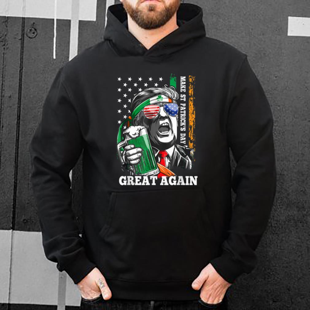 Awesome Trump Lover Gifts Make St Patricks Day Great Again Men Women shirt 4 - Awesome Trump Lover Gifts Make St Patricks Day Great Again Men Women shirt