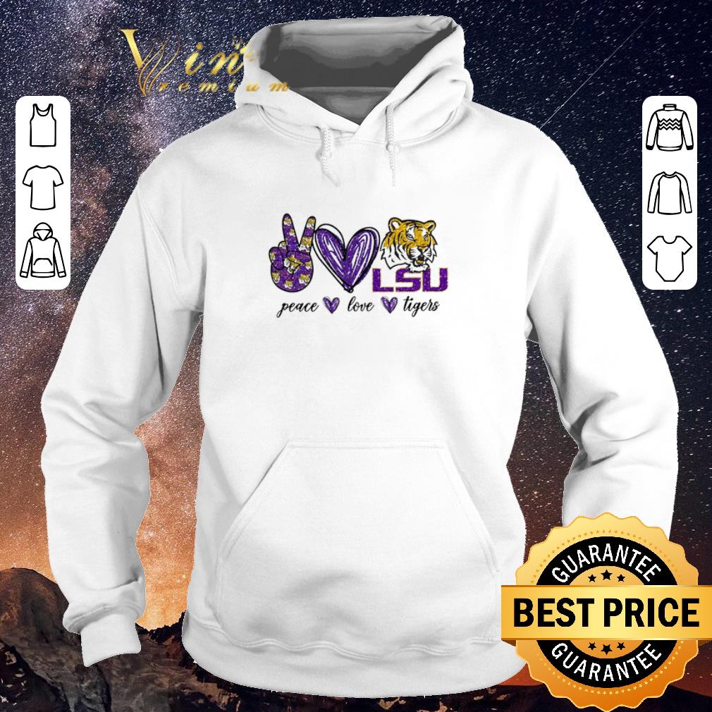 Funny Peace Love LSU Tigers logo shirt sweater 4 - Funny Peace Love LSU Tigers logo shirt sweater