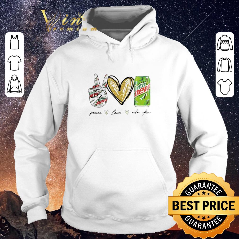 Funny Peace Love Mtn Dew shirt sweater 4 - Funny Peace Love Mtn Dew shirt sweater