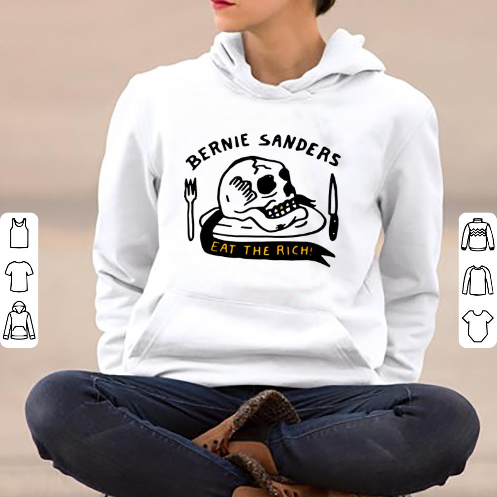 Great Bernie Sanders Eat The Rich shirt 4 - Great Bernie Sanders Eat The Rich shirt