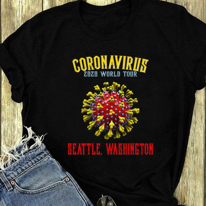 Great Coronavirus 2020 World tour seattle washington shirt 4 - Great Coronavirus 2020 World tour seattle washington shirt