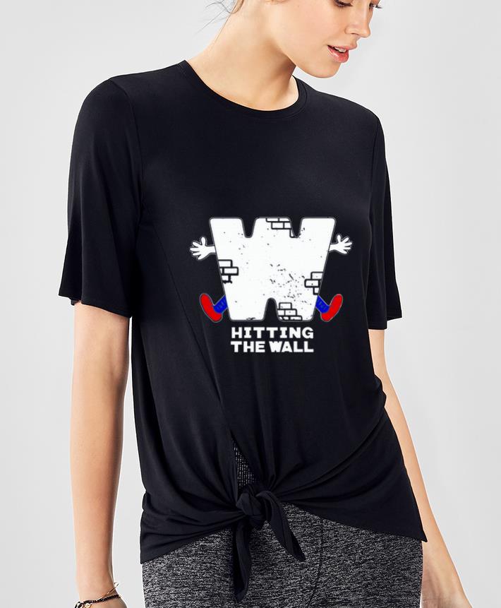 Great Hitting The Wall shirt 4 - Great Hitting The Wall shirt