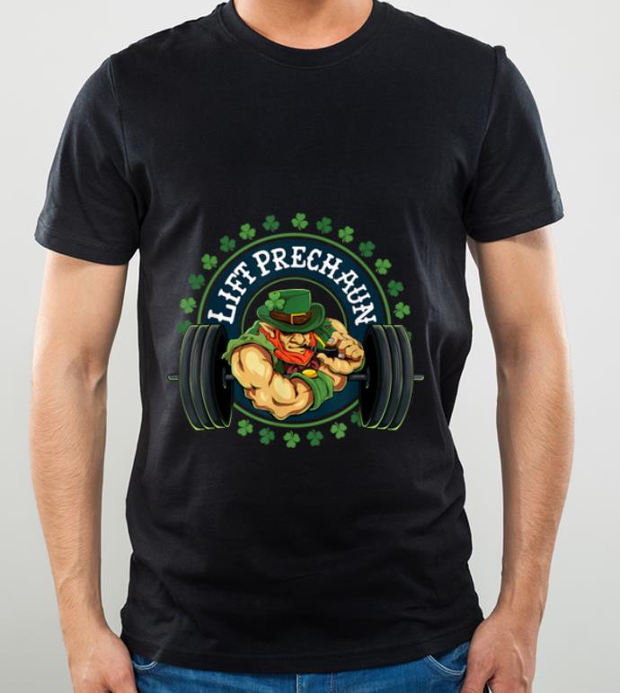 Great Lift Prechaun Weight Lifting Leprechaun St Patricks Day Gift shirt 4 - Great Lift Prechaun Weight Lifting Leprechaun St Patricks Day Gift shirt