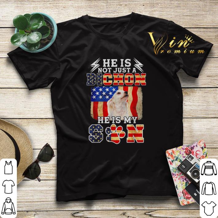 He is not just a Bichon he is my son American flag shirt sweater 4 - He is not just a Bichon he is my son American flag shirt sweater