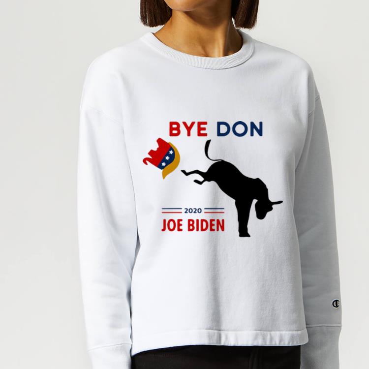 Hot Bye Don Joe Biden 2020 Gaur Kick Trump American Election shirt 4 - Hot Bye Don Joe Biden 2020 Gaur Kick Trump American Election shirt