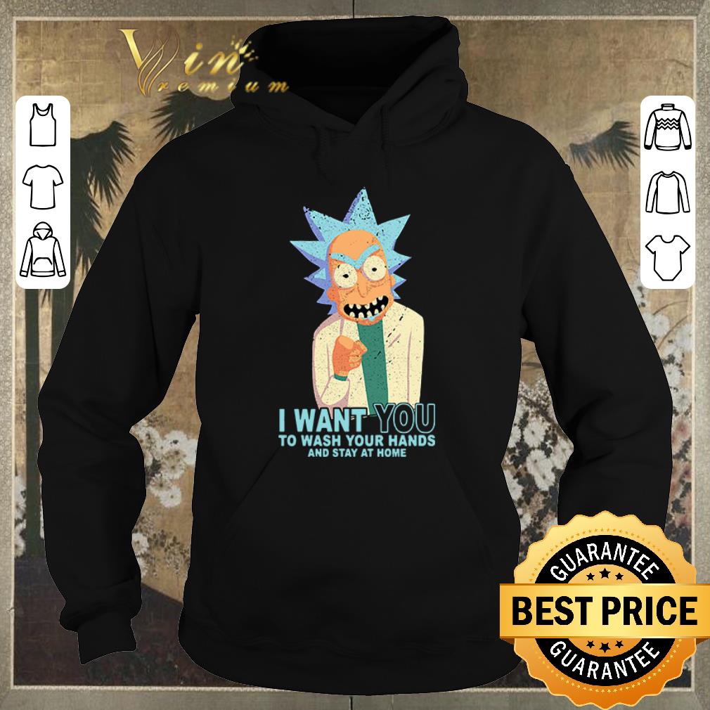 Hot Rick Sanchez I want you to wash your hands and stay at home shirt sweater 4 - Hot Rick Sanchez I want you to wash your hands and stay at home shirt sweater
