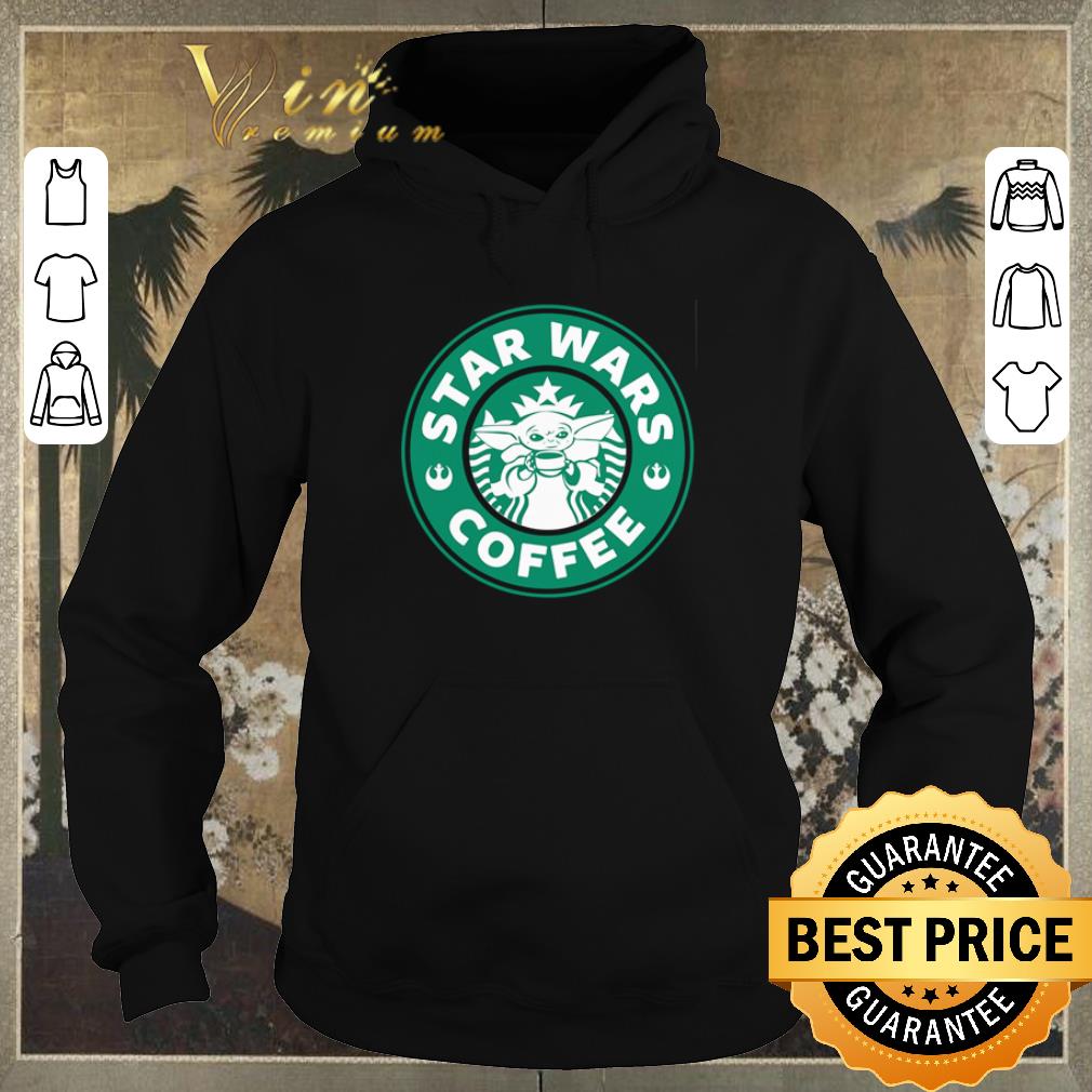 Nice Baby Yoda Star Wars Coffee Starbucks logo shirt sweater 4 - Nice Baby Yoda Star Wars Coffee Starbucks logo shirt sweater