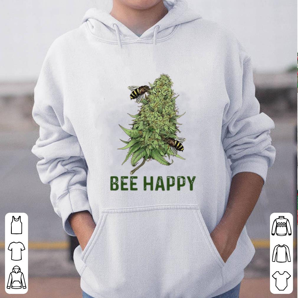 Nice Bee Happy Cannabis And Bee shirt 4 - Nice Bee Happy Cannabis And Bee shirt