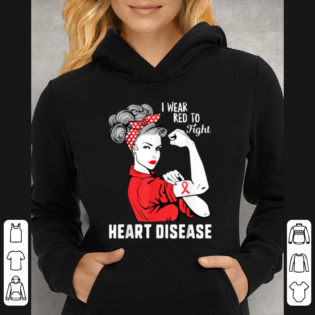 Nice I Wear Red To Fight Heart Disease Awareness Chd Mom Day Gift shirt 4 - Nice I Wear Red To Fight Heart Disease Awareness Chd Mom Day Gift shirt