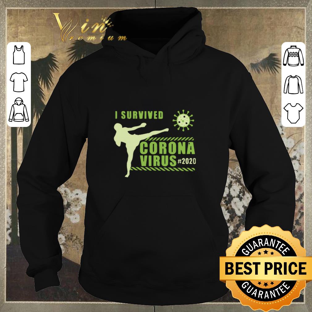 Nice I survived coronavirus 2020 kicking shirt sweater 4 - Nice I survived coronavirus #2020 kicking shirt sweater