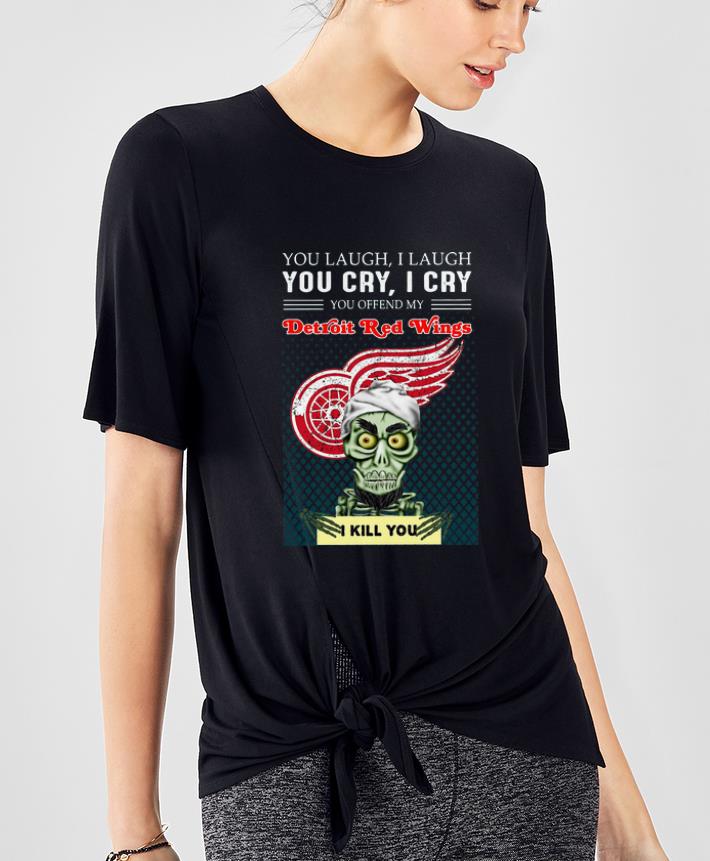 Nice Jeff Dunham You Offened My Detroit Red Wings I Kill You shirt 4 - Nice Jeff Dunham You Offened My Detroit Red Wings I Kill You shirt