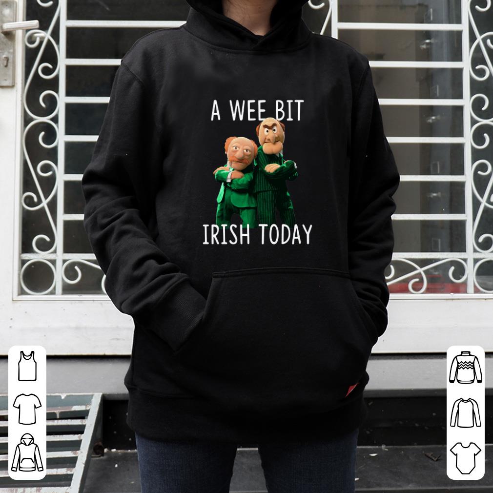 Nice Statler And Waldorf A Wee Bit Irish Today shirt 4 - Nice Statler And Waldorf A Wee Bit Irish Today shirt