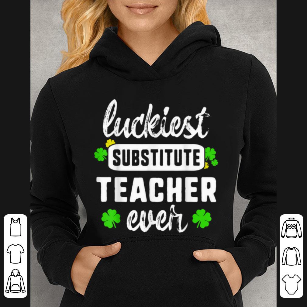Nice Substitute Teacher St Patricks Day Irish Gifts shirt 4 - Nice Substitute Teacher St Patricks Day Irish Gifts shirt