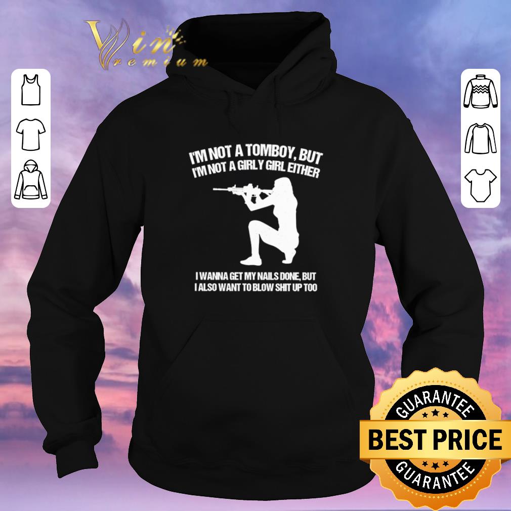 Official I m not a tomboy but I m not a girly girl either I wanna get my nails done shirt sweater 4 - Official I’m not a tomboy but I'm not a girly girl either I wanna get my nails done shirt sweater