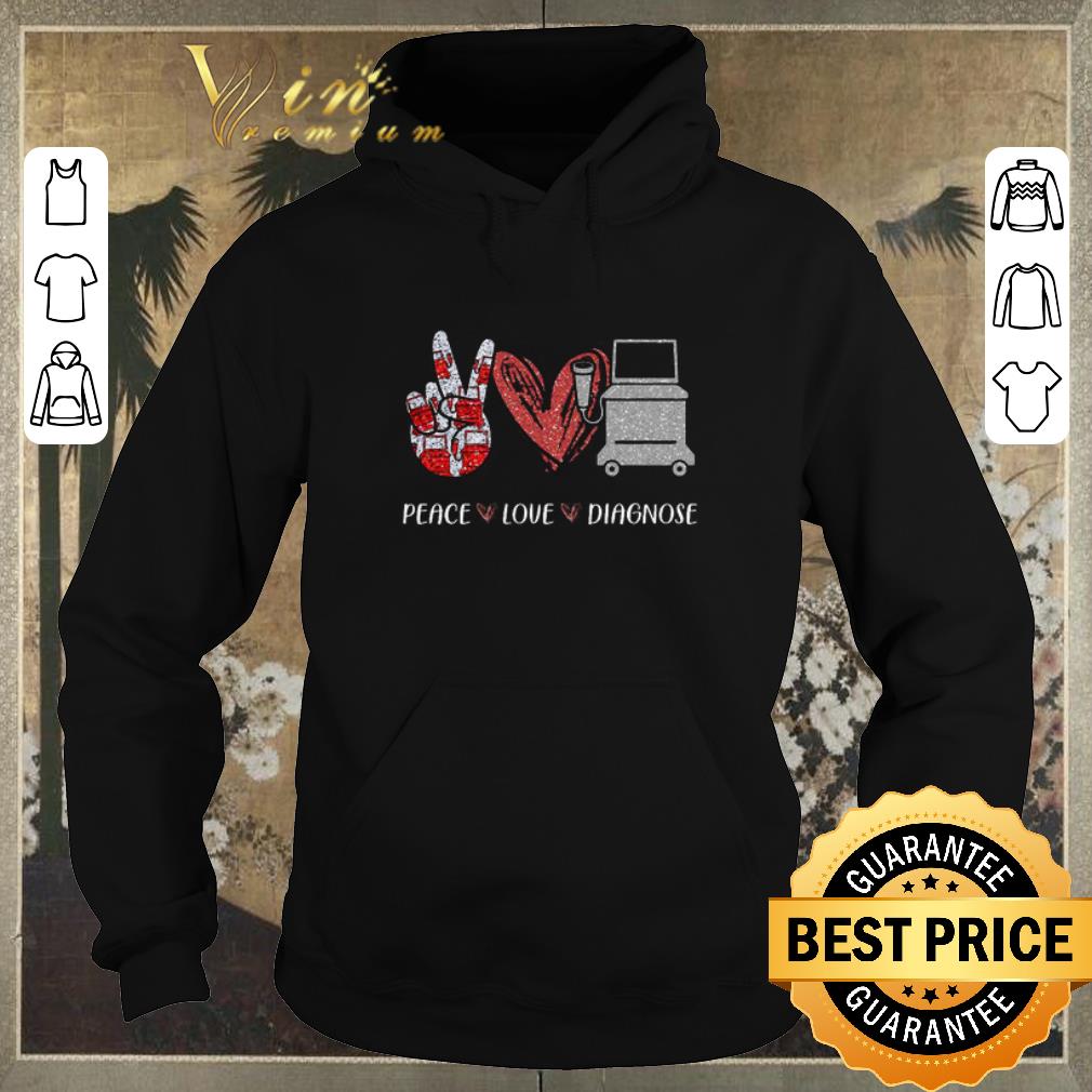 Official Peace Love Diagnose shirt sweater 4 - Official Peace Love Diagnose shirt sweater