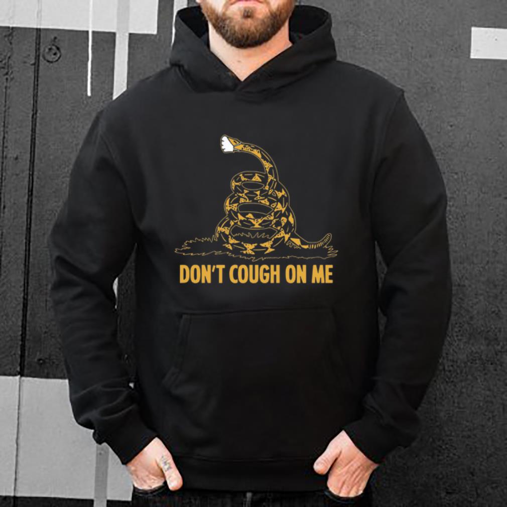 Premium Don t Cough On Me Coronavirus Gadsden Flag shirt 4 - Premium Don’t Cough On Me Coronavirus Gadsden Flag shirt