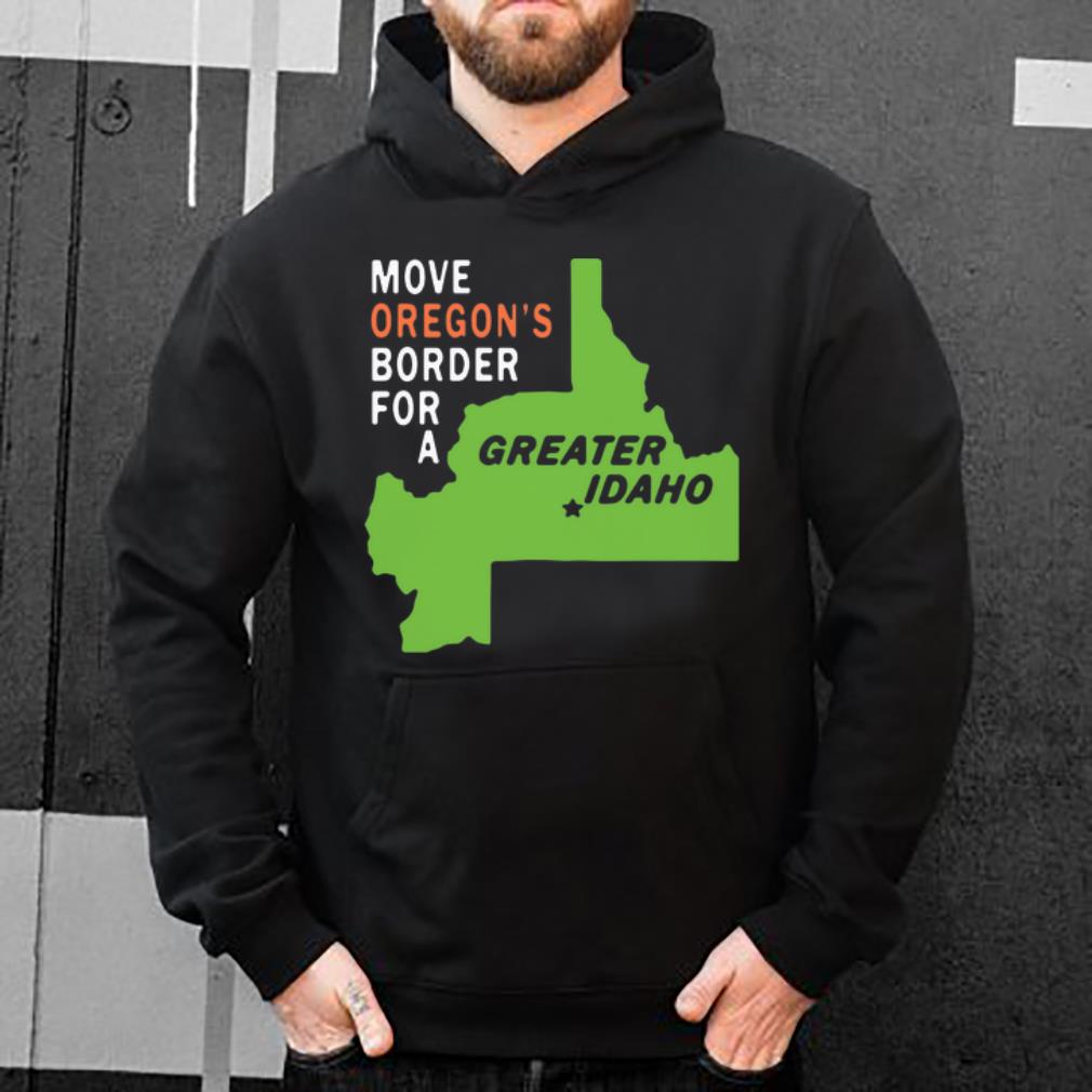 Premium Move Oregon s Border For Greater Idaho shirt 4 - Premium Move Oregon’s Border For Greater Idaho shirt