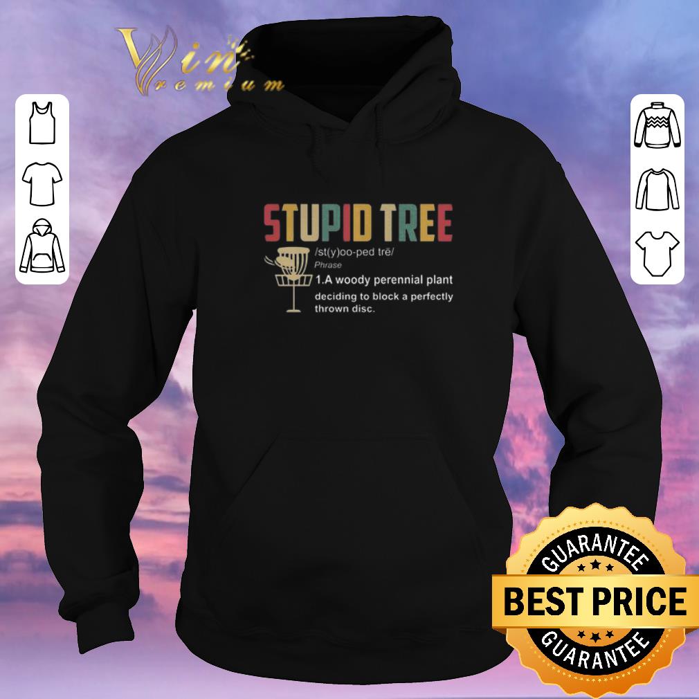 Premium Stupid Tree Definition shirt sweater 4 - Premium Stupid Tree Definition shirt sweater