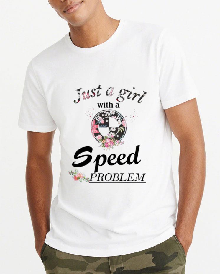 Pretty BMW Just A Girl With A Speed Problem Floral shirt 4 - Pretty BMW Just A Girl With A Speed Problem Floral shirt