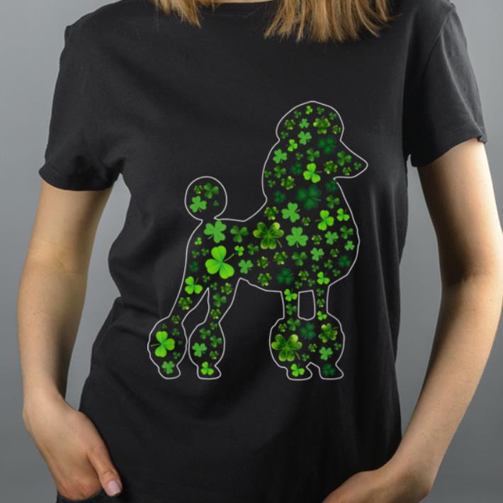 Pretty Cute Shamrock Poodle Dog Mom Dad Gift St Patricks Day Irish shirt 4 - Pretty Cute Shamrock Poodle Dog Mom Dad Gift St Patricks Day Irish shirt