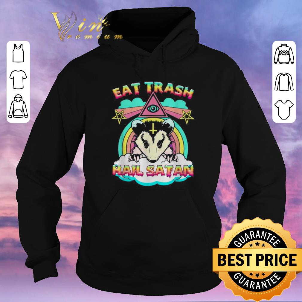 Pretty Eat trash hail satan Opossum shirt sweater 4 - Pretty Eat trash hail satan Opossum shirt sweater