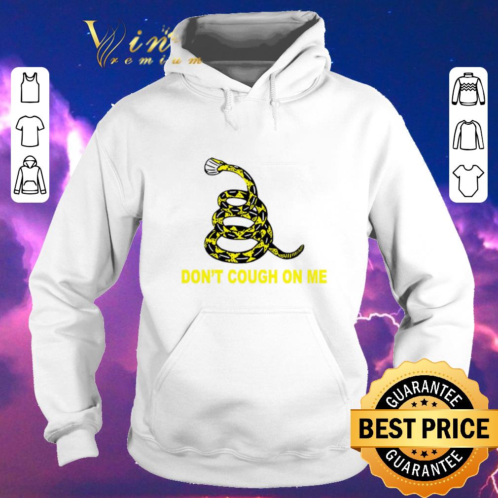 Pretty Gadsden Flag Don t cough on me Coronavirus shirt sweater 4 - Pretty Gadsden Flag Don’t cough on me Coronavirus shirt sweater