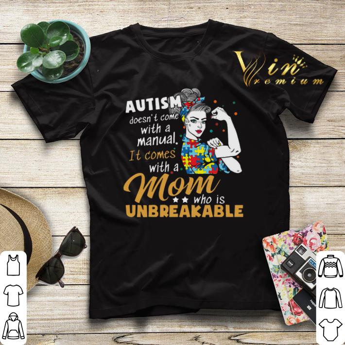 Strong girl Autism doesn t come with a manual it comes with a mom shirt sweater 4 - Strong girl Autism doesn't come with a manual it comes with a mom shirt sweater