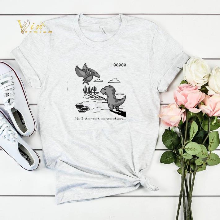 T Rex Run No Wifi No internet connection Google dinosaur game shirt sweater 4 - T-Rex Run No Wifi No internet connection Google dinosaur game shirt sweater