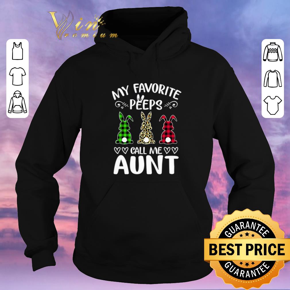 Top Rabbit My Favorite Peeps Call Me Aunt Bunny shirt sweater Top Rabbit My Favorite Peeps Call Me Aunt Bunny shirt sweater 4 - Top Rabbit My Favorite Peeps Call Me Aunt Bunny shirt sweater