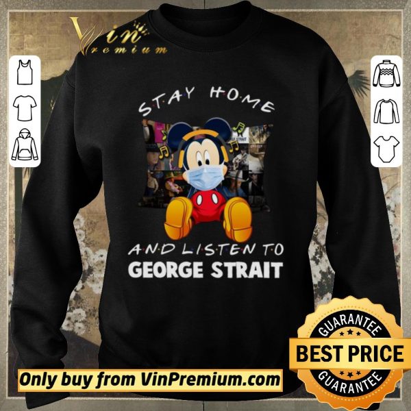 Hot Mickey Mouse Mask Stay Home And Listen To George Strait shirt sweater
