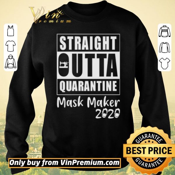 Original Straight outta quarantine mask maker 2020 shirt sweater