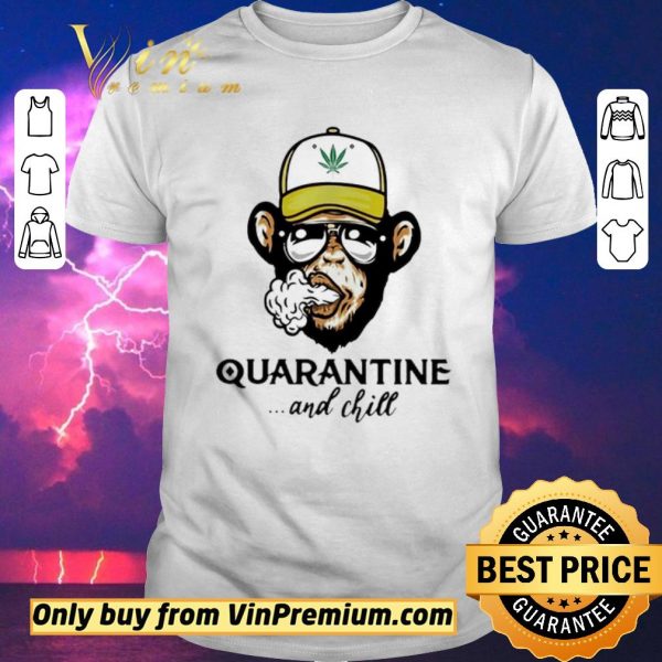 Hot Monkey smoking weed Cannabis quarantine and chill shirt sweater