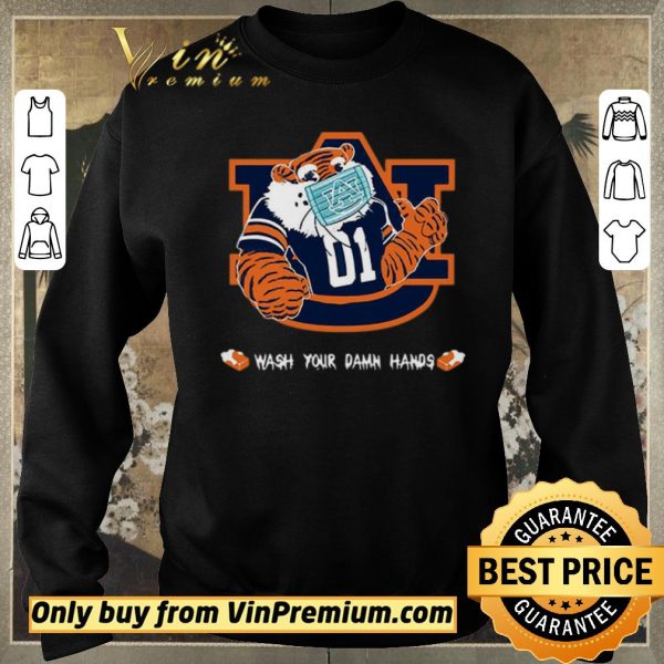 Premium Auburn Tigers wash your damn hands shirt sweater