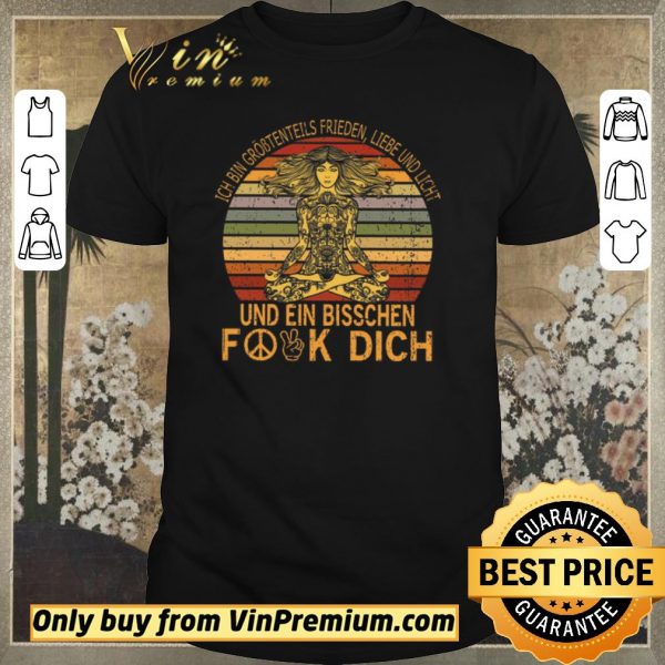 Nice Ich Bin Größtenteils Frieden Liebe Und Licht Und Ein Bisschen Fuck Dich shirt sweater