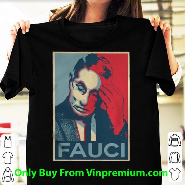 Pretty Dr Fauci In Fauci We Trust shirt