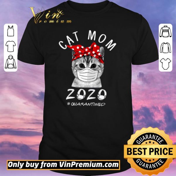 Top Cat Mom Mask 2020 Quarantined Coronavirus shirt sweater