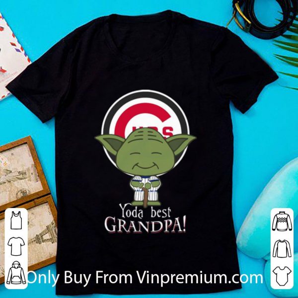 Premium Chicago Cubs Yoda Best Grandpa shirt