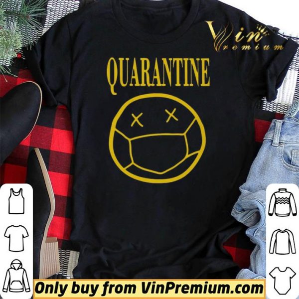 Quarantine mood 2020 shirt sweater