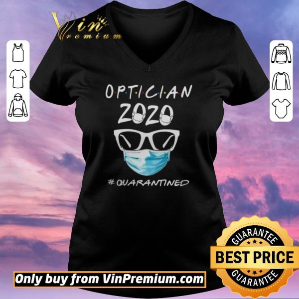 Top Optician 2020 quarantined shirt sweater