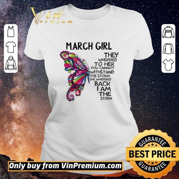 Nice March girl Butterfly the whispered to her you cannot withstand shirt sweater