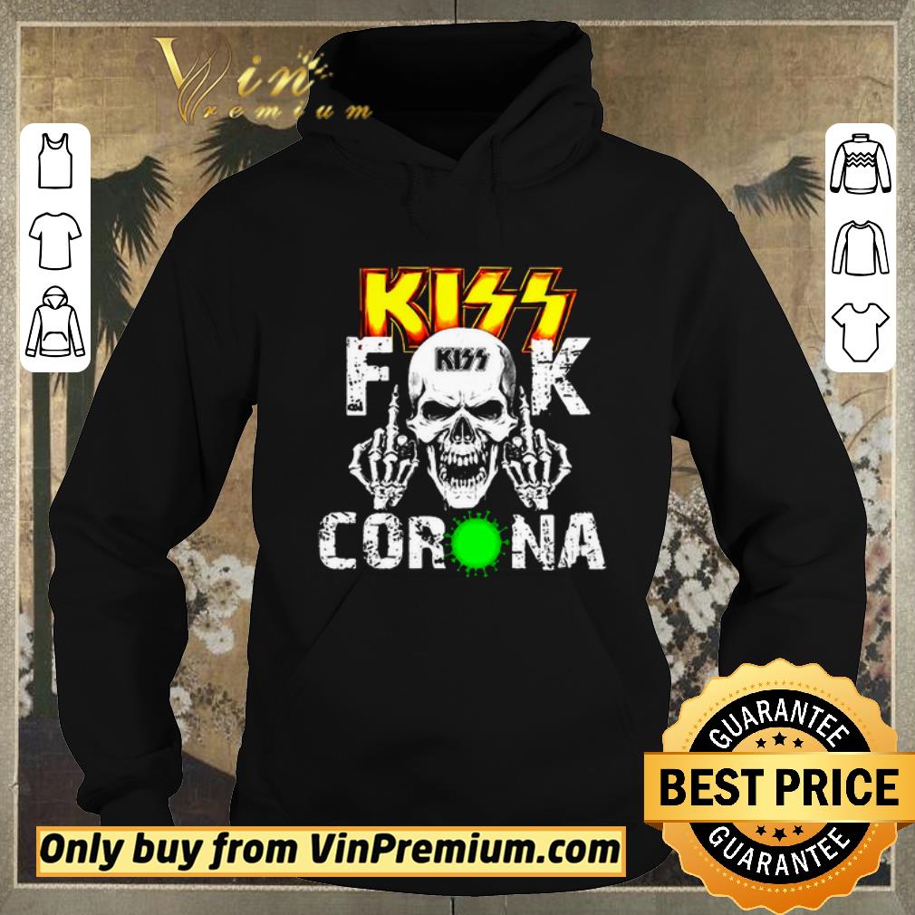 Original Skull Kiss fuck coronavirus shirt sweater 196e95b9 original skull kiss fuck coronavirus shirt sweater 4 - Original Skull Kiss fuck coronavirus shirt sweater