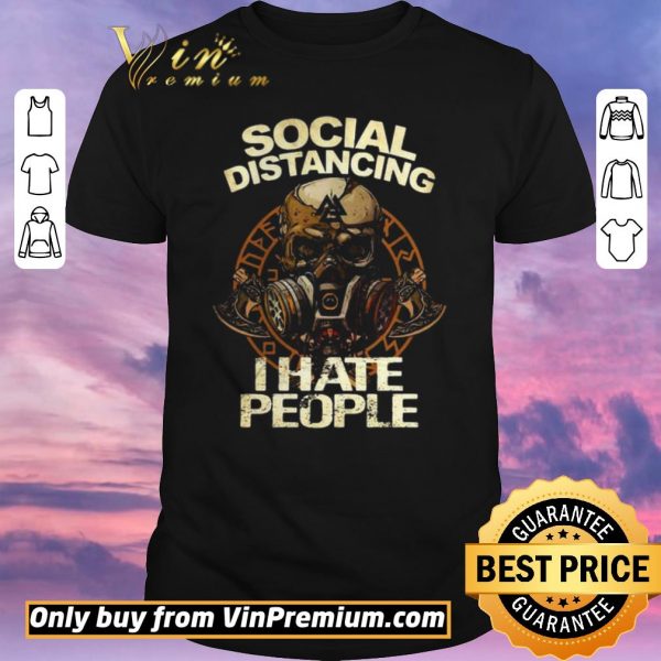 Original Social distancing I hate people skull shirt sweater
