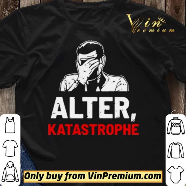 Alter Katastrophe shirt sweater